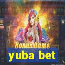 yuba bet